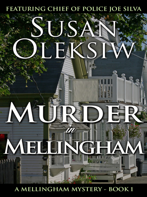 Title details for Murder in Mellingham by Susan Oleksiw - Available